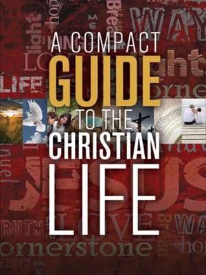 cover image of A Compact Guide to the Christian Life